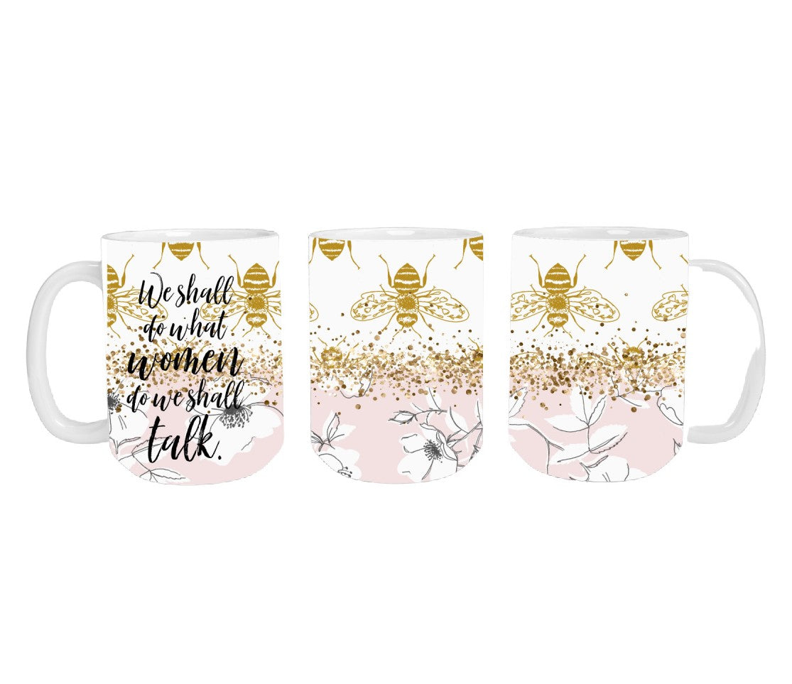 We shall do Mug