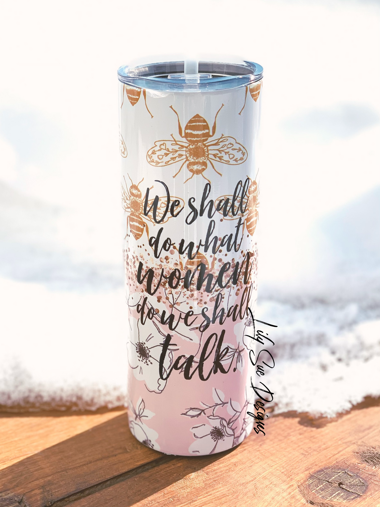 We shall talk 20oz Tumbler