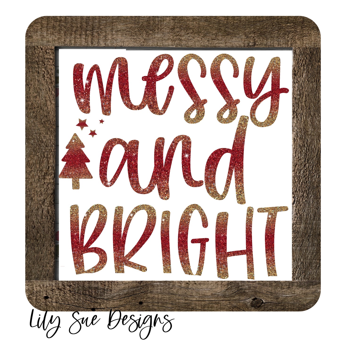 Messy and Bright Tiered Tray Sign Square