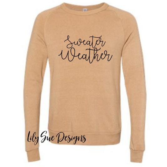Sweater Weather Sweatshirt
