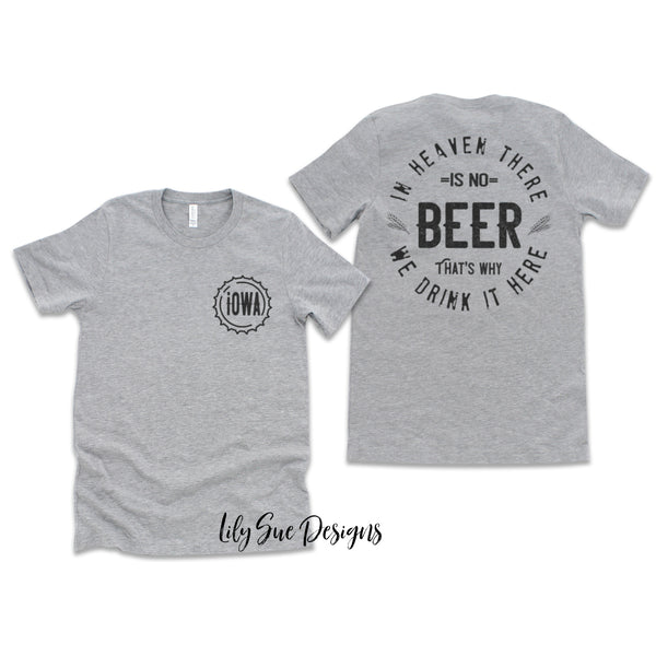 In Heaven front and back adult tee