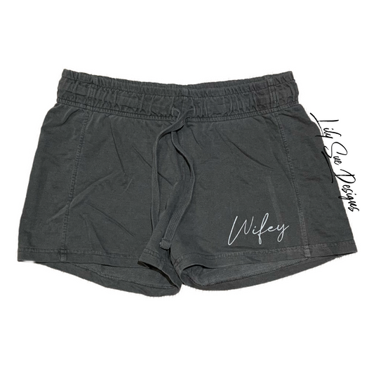 Wifey Shorts