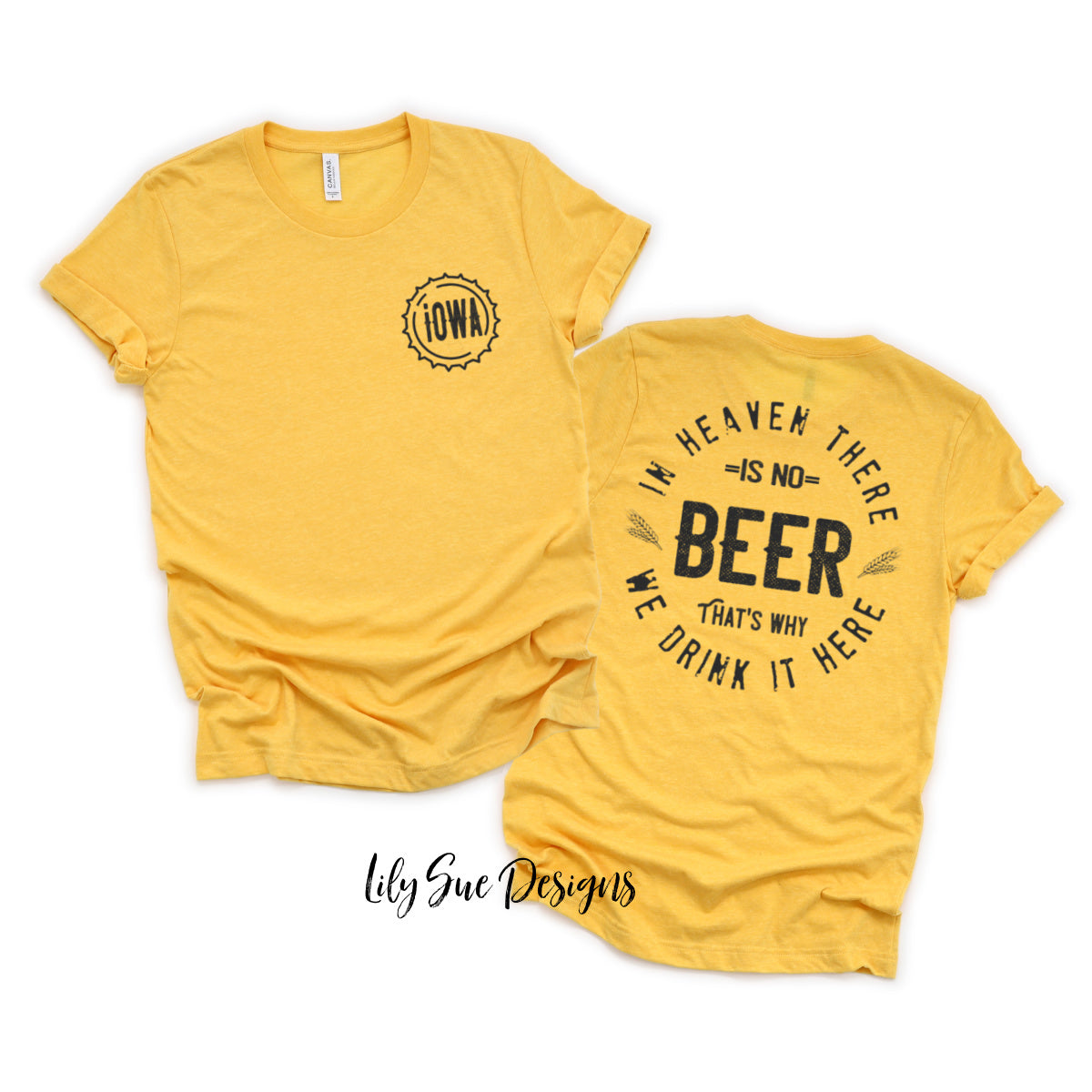 In Heaven front and back adult tee